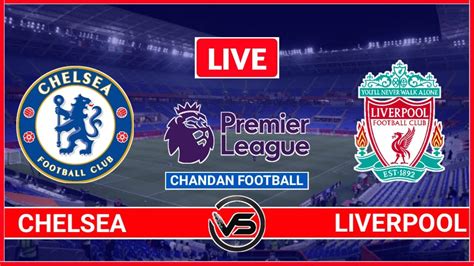 liverpool chelsea totalsportek|Chelsea vs Liverpool, live! Score, updates, how to watch FA Cup final.